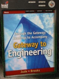 Title: Through the Gateway: Readings to Accompany Gateway to Engineering, Author: Rosa Lee Jude