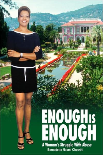 ENOUGH IS ENOUGH: A Woman's Struggle With Abuse