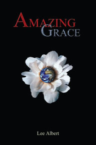 Title: Amazing Grace, Author: Lee Albert