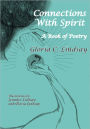 Connections With Spirit: A Book of Poetry