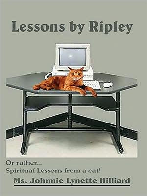 Lessons by Ripley: Or rather... Spiritual Lessons from a cat!