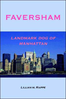 Faversham - Landmark Dog of Manhattan