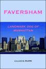 Faversham - Landmark Dog of Manhattan