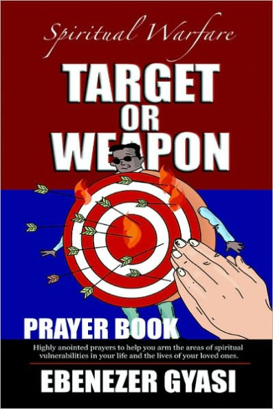 TARGET OR WEAPON: THE PRAYER BOOK