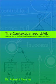 Title: The Contextualized UML: Practical Use of Unified Modeling Language in Japanese Industry, Author: Atsushi Tanaka