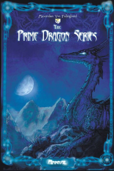 The Prime Dragon Series: Arrival