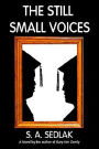 The Still Small Voices