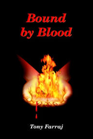 Title: Bound by Blood, Author: Tony Farraj