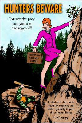 Hunters Beware