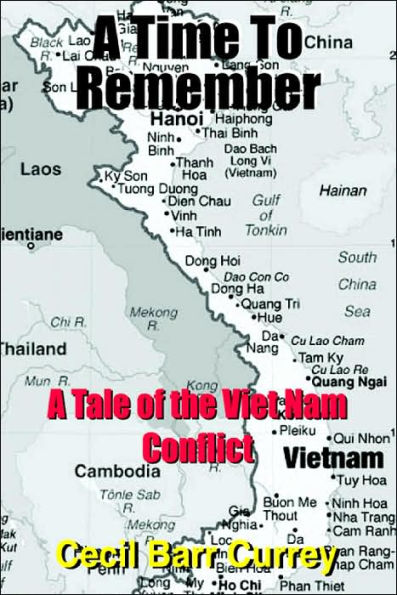 A Time To Remember: A Tale of the Viet Nam Conflict