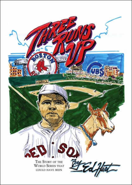 Three Runs Up: the Story of World Series That Could Have Been