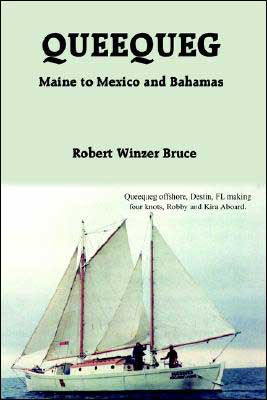 QUEEQUEG: Maine to Mexico and Bahamas