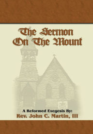 Title: The Sermon on the Mount, Author: Rev. John C. Martin