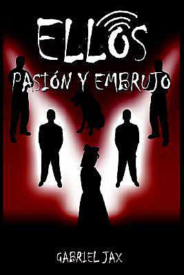 Ellos: Pasion y Embrujo