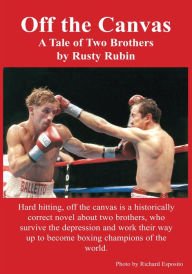 Title: Off the Canvas: A Tale of Two Brothers, Author: Rusty Rubin