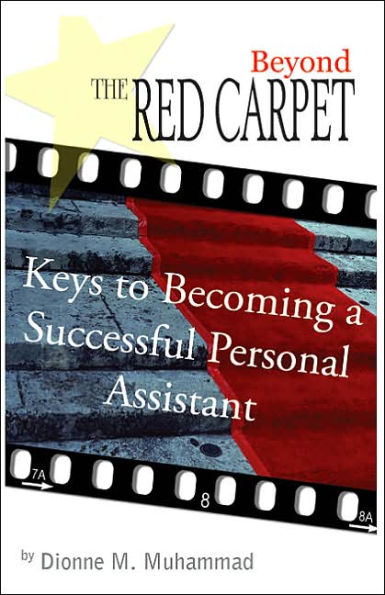 Beyond the Red Carpet: Keys to becoming a successful personal assistant