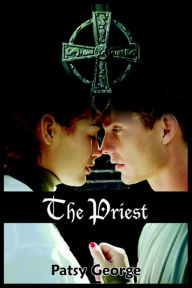 Title: The Priest, Author: Patsy George