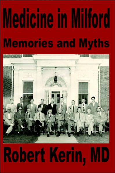 Medicine in Milford: Memories and Myths