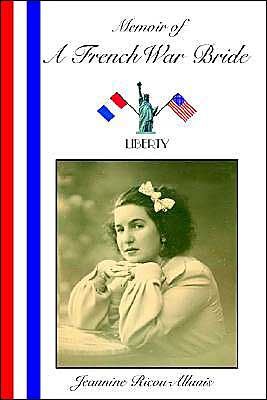 MEMOIR OF A FRENCH WAR BRIDE