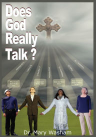 Title: Does God Really Talk, Author: Dr. Mary Washam