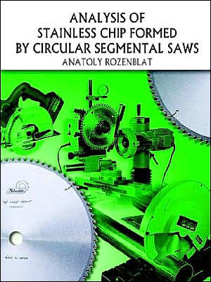 Analysis of Stainless Chip Formed by Circular Segmental Saws