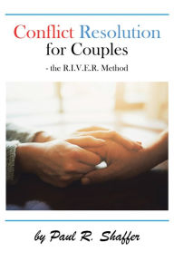 Title: Conflict Resolution for Couples, Author: Paul R. Shaffer