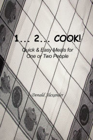 Title: 1...2...Cook, Author: Donald Alexander