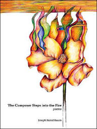 Title: The Composer Steps into the Fire, Author: Joseph Kerschbaum