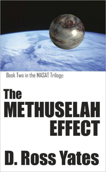 The Methuselah Effect: Book two in the MASAT Trilogy