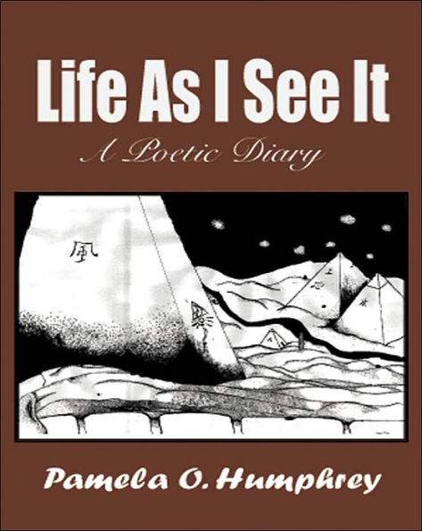 Life As I See It: A Poetic Diary