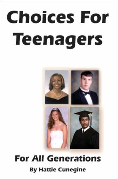 Choices For Teenagers For All Generations