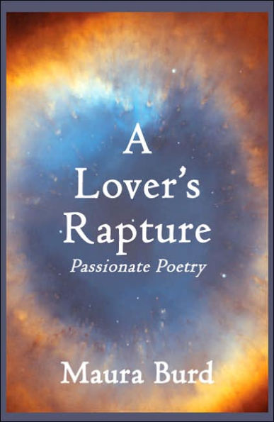 A Lover's Rapture: Passionate Poetry
