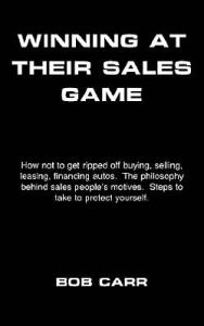 Title: Winning at Their Sales Game, Author: Bob Carr