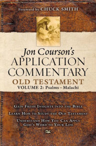 Title: Jon Courson's Application Commentary: Volume 2, Old Testament (Psalms - Malachi), Author: Jon Courson