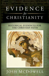 Title: Evidence for Christianity, Author: Josh McDowell