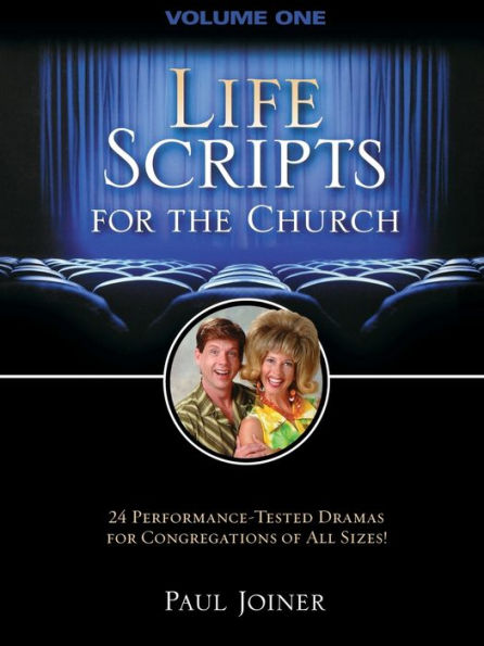 Life Scripts for the Church: Volume I