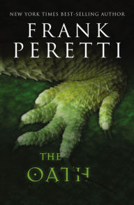 Title: The Oath, Author: Frank E. Peretti