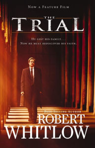 Title: The Trial, Author: Robert Whitlow