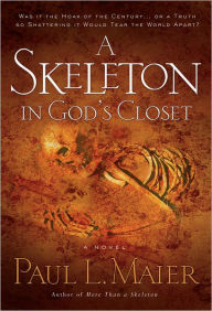 Title: A Skeleton in God's Closet, Author: Paul L. Maier