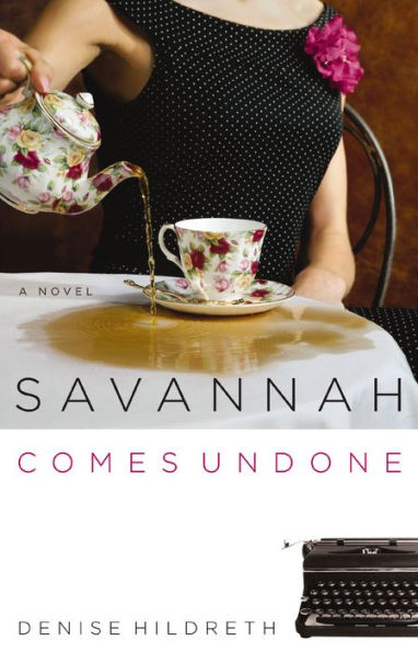 Savannah Comes Undone (Savannah Series #2)