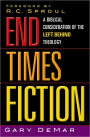 End Times Fiction: A Biblical Consideration of the Left Behind Theology