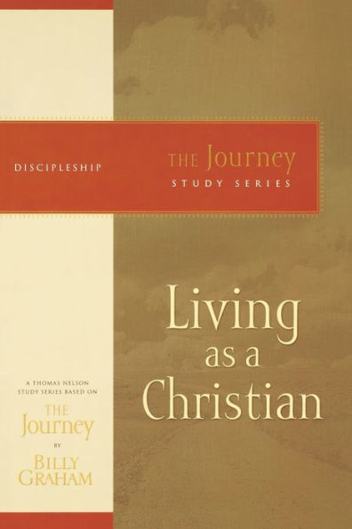 Living as a Christian: The Journey Study Series