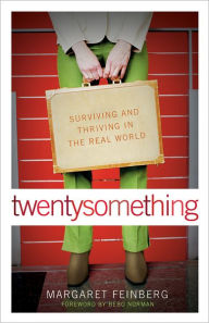 Title: twentysomething: Surviving and Thriving in the Real World, Author: Margaret Feinberg
