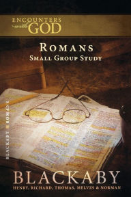 Title: Romans: A Blackaby Bible Study Series, Author: Henry Blackaby