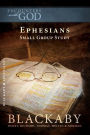 Ephesians: A Blackaby Bible Study Series