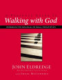 A Personal Guide to Walking with God