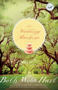 Title: The Wedding Machine, Author: Beth Webb Hart