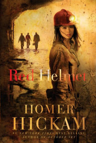 Title: Red Helmet, Author: Homer Hickam