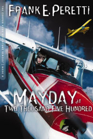 Title: Mayday at Two Thousand Five Hundred, Author: Frank E. Peretti