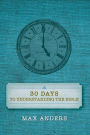 30 Days to Understanding the Bible